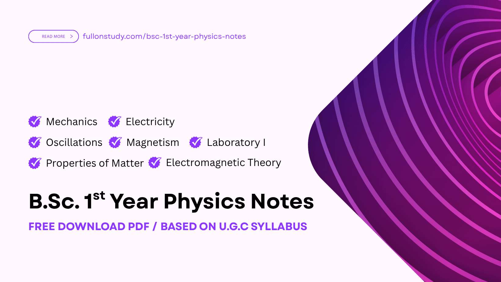 BSc 1st Year Physics Notes - Free Download PDF