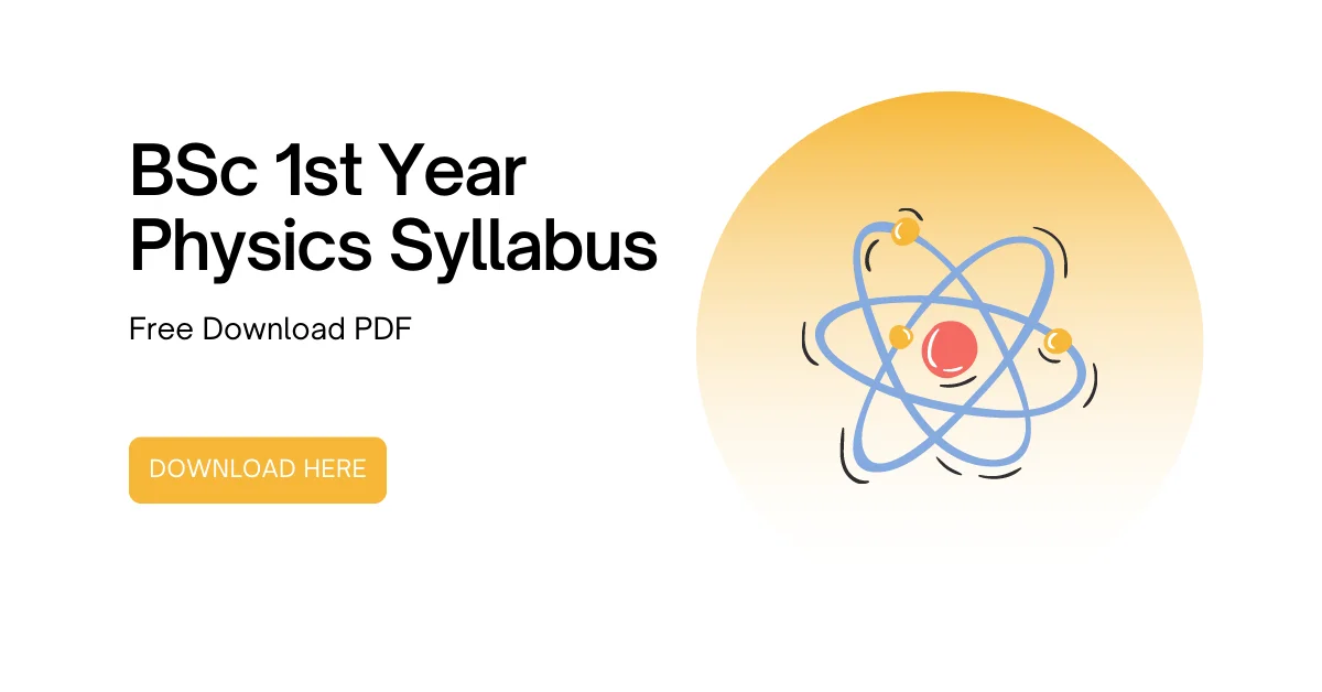 Home BSc 1st Year Physics Syllabus Free Download PDF